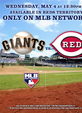 Giants at Reds on Wednesday, May 4th