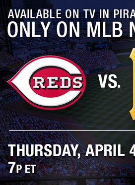 Reds vs. Pirates on Thursday, April 4th