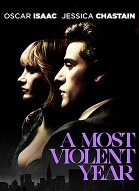 Golden Globe Nominee: A Most Violent Year