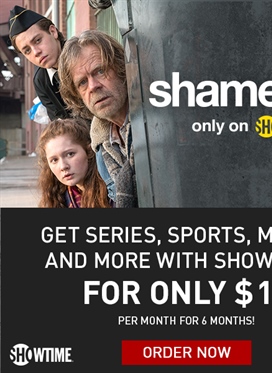 Add SHOWTIME with SHOWTIME ANYTIME Today!