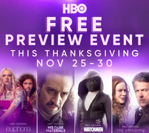 HBO & Cinemax Thanksgiving Free Preview!